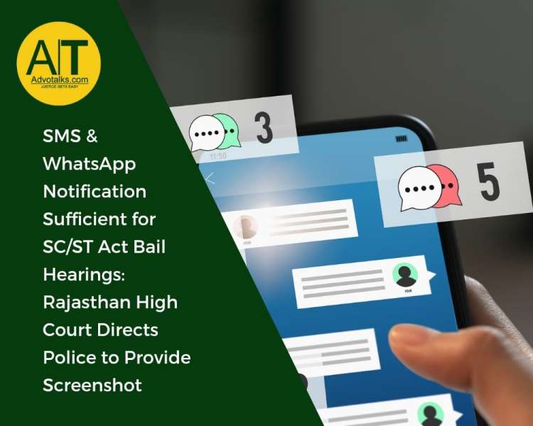 SMS  WhatsApp Notification Sufficient For SC ST Act Bail Hearings Rajasthan High Court Directs