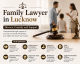 Family Lawyer In Lucknow | Divorce, Custody And Support
