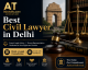 Best Civil Lawyer In Delhi | Book A Legal Consultation