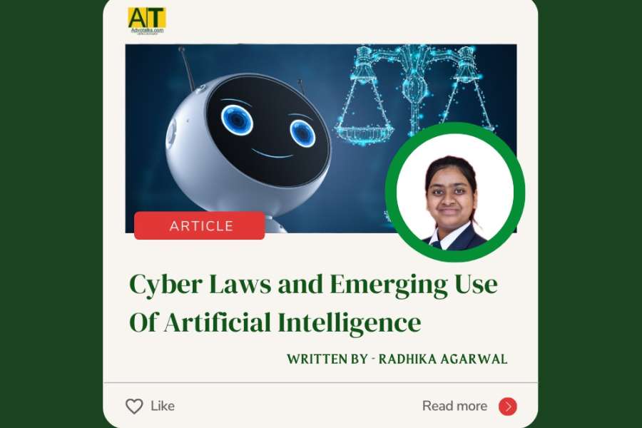 CYBER LAWS AND EMERGING USE OF ARTIFICIAL INTELLIGENCE