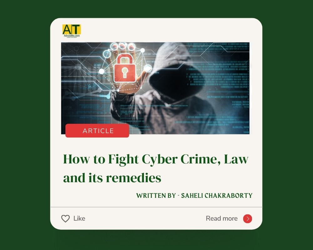 How To Fight Cyber Crimes And Its Legal Remedies